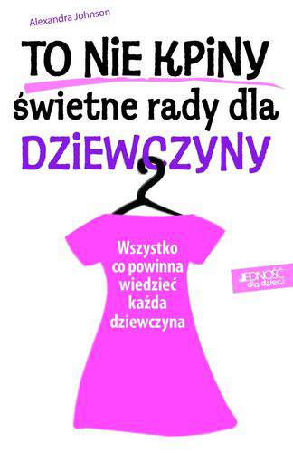 To nie kpiny świetne rady dla dziewczyny
