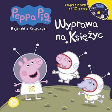 Wyprawa na księżyc Świnka Peppa bajeczki z książeczki + dvd