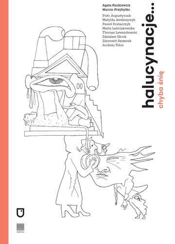 halucynacje... chyba śnię