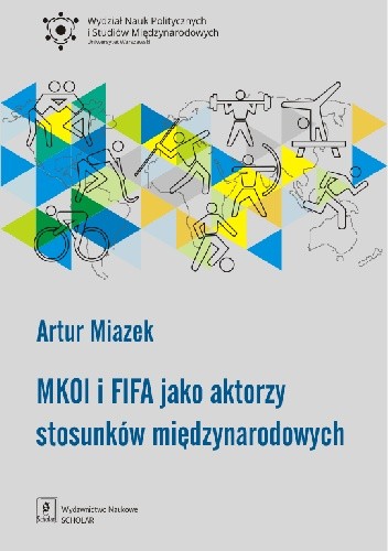 MKOI i FIFA jako aktorzy stosunków międzynarodowych