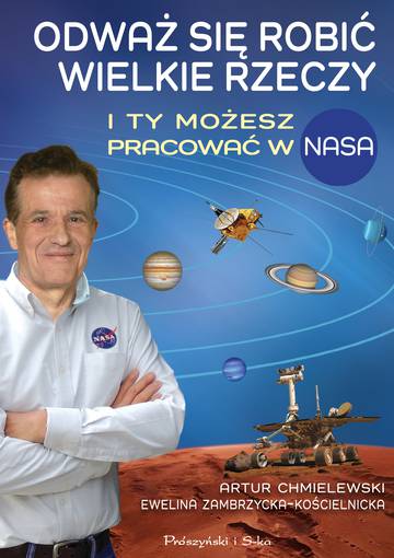 Odważ się robić wielkie rzeczy. I Ty możesz pracować w NASA