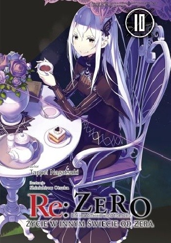 Re: Zero - Życie w innym świecie od zera. Tom X