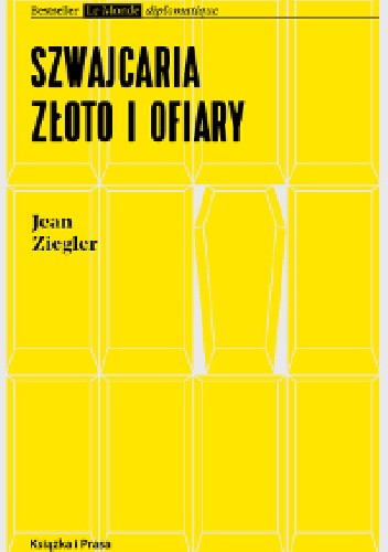 Szwajcaria, złoto i ofiary