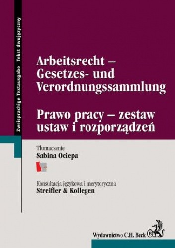 Arbeitsrecht -Gesetzes- und Verordnungssammlung Prawo pracy - zestaw ustaw i rozporządzeń
