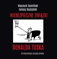 CD MP3 Niebezpieczne związki Donalda Tuska