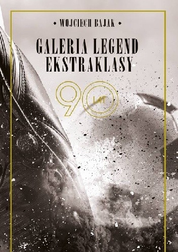 Galeria legend ekstraklasy