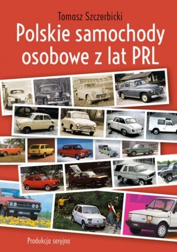 Polskie samochody osobowe z lat PRL