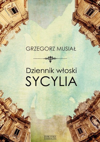 Dziennik włoski. Sycylia