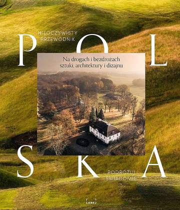 Polska Nieoczywisty Przewodnik