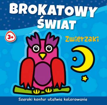 Zwierzaki brokatowy świat