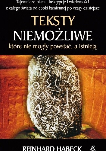 Teksty niemożliwe, które nie mogły powstać, a istnieją