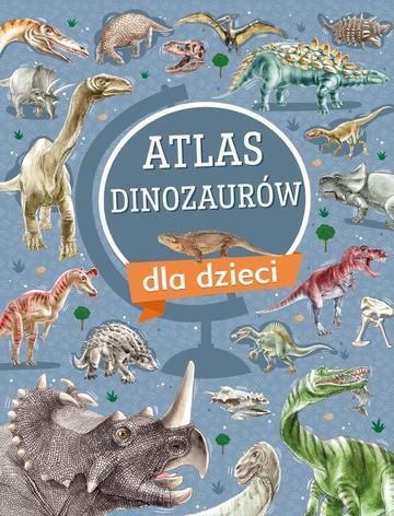 Atlas dinozaurów dla dzieci
