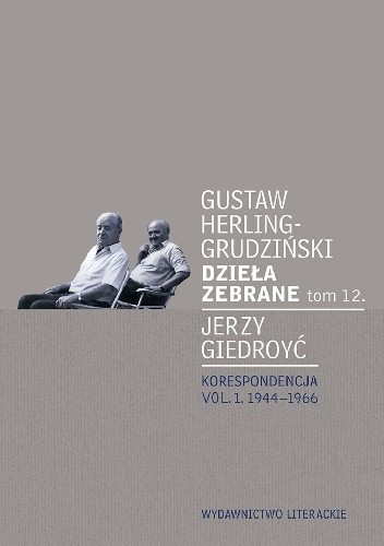 Dzieła zebrane. Tom 12. Korespondencja vol. 1. 1944-1966