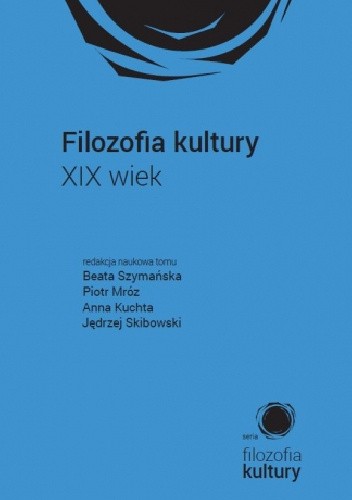 Filozofia kultury. XIX wiek