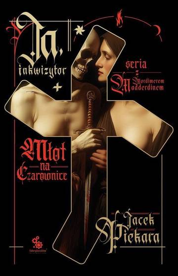 Młot na czarownice. Ja, inkwizytor wyd. 2025