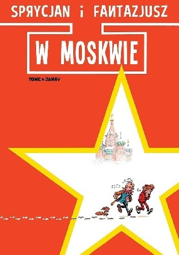 Sprycjan i Fantazjusz w Moskwie