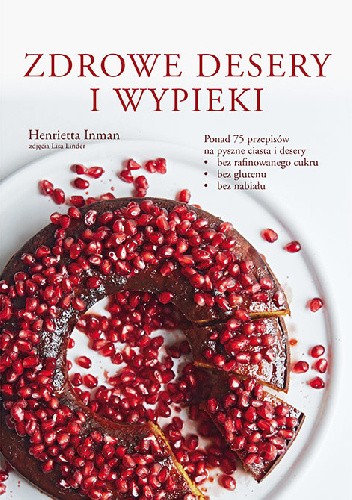 Zdrowe desery i wypieki