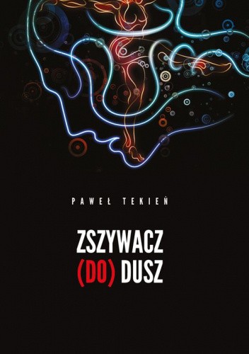Zszywacz (do) dusz