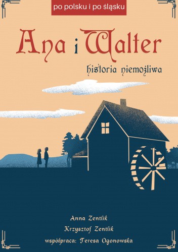 Ana i Walter. Historia niemożliwa