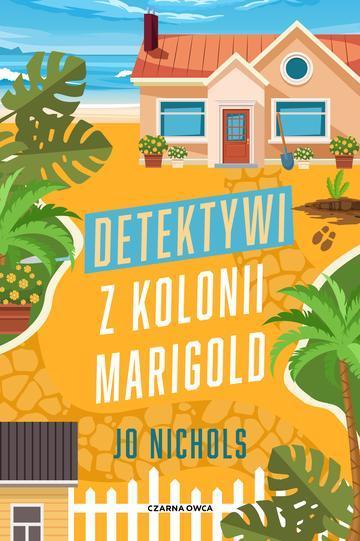 Okładka: Detektywi z Kolonii Marigold