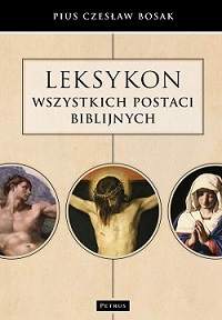 Leksykon wszystkich postaci biblijnych