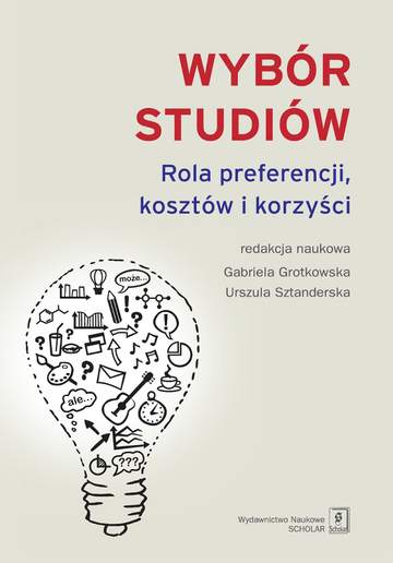 Wybór studiów rola preferencji kosztów i korzyści