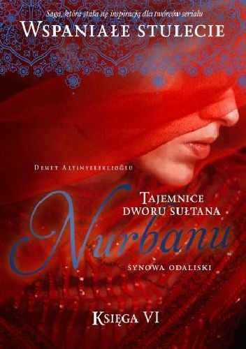 Nurbanu. Synowa odaliski. Tom 2