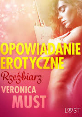 Rzeźbiarz: opowiadanie erotyczne