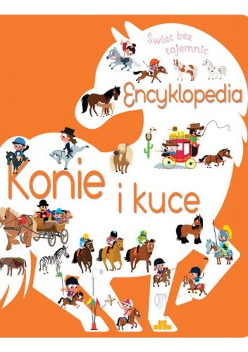 Encyklopedia - Konie i kuce