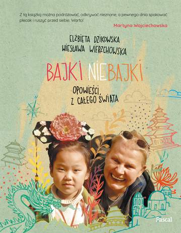 Bajki nie bajki opowieści z całego świata