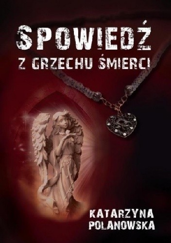 Spowiedź z grzechu śmierci