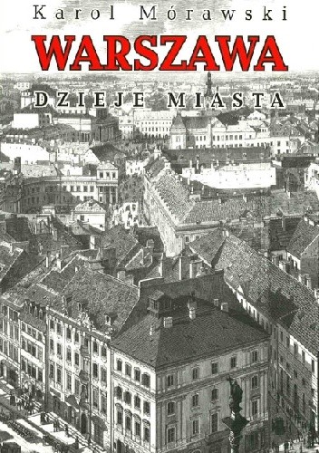Warszawa. Dzieje miasta