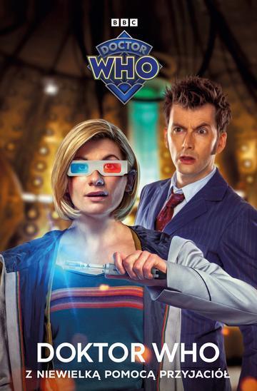Z niewielką pomocą przyjaciół. Doktor Who