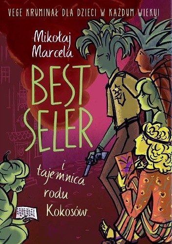 Best Seler i tajemnica rodu Kokosów