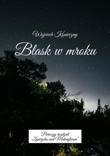 Blask w mroku