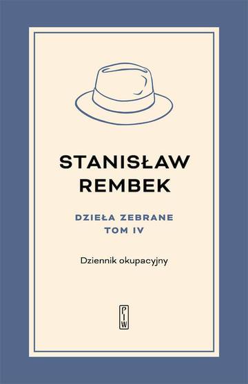 Dzieła zebrane. Dziennik okupacyjny. Tom 4