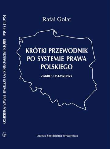 Krótki przewodnik po systemie prawa polskiego. Zakres ustawowy