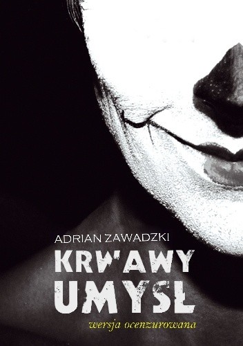 Krwawy umysł. Wersja ocenzurowana