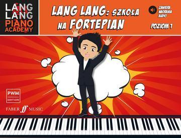 Okładka: Lang Lang: szkoła na fortepian poziom 1