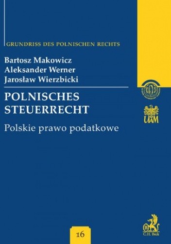Polnisches Steuerrecht Polskie prawo podatkowe Band 16