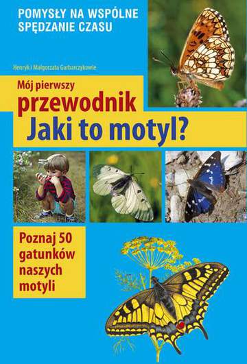 Jaki to motyl mój pierwszy przewodnik wyd. 2