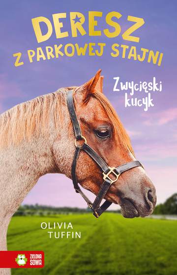 Zwycięski kucyk. Deresz z Parkowej Stajni
