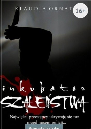 Inkubator szaleństwa