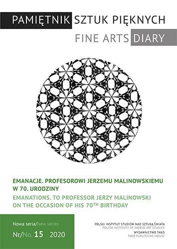 Pamiętnik Sztuk Pięknych. Emanacje. Profesorowi Jerzemu Malinowskiemu w 70. urodziny