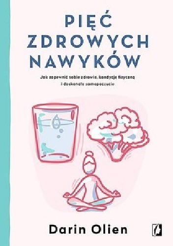 Pięć zdrowych nawyków