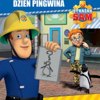 Strażak Sam. Dzień pingwina