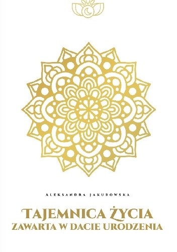 Tajemnica życia zawarta w dacie urodzenia