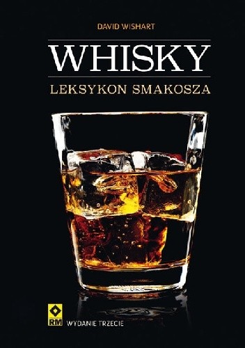 Whisky. Leksykon smakosza