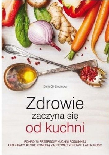 Zdrowie zaczyna się od kuchni