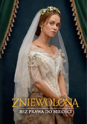 Zniewolona. Bez prawa do miłości